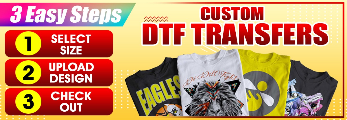 DTF Custom Transfers
